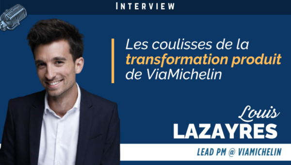 Les coulisses de la transformation produit de ViaMichelin